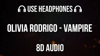 Olivia Rodrigo - vampire | 8D Audio 🎧