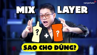 Lần đầu thử Layer & Mix nước hoa và cái kết! | namperfume TV