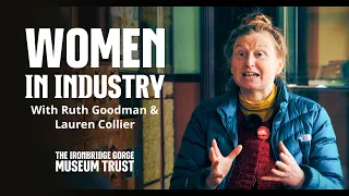 Women In Industry with Ruth Goodman - Part 1