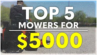 TOP 5 Zero Turn Mowers for $5000 | 2022