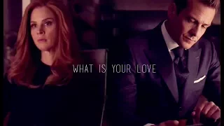 Donna & Harvey || What is Your Love (7x10)
