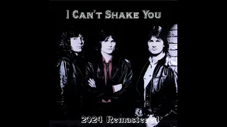 I Can't Shake You   2024 Remastered