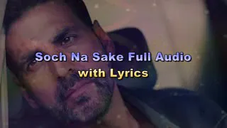 Soch Na Sake Full Audio (Lyrics)