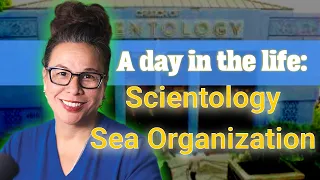 A Day in ther Life of Scientology Sea Org Members ft. @NatalieWebsterExSeaOrg