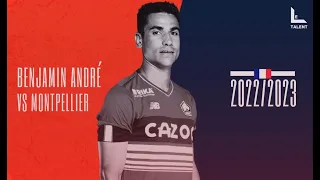 Benjamin André | LOSC vs Montpellier - 2022
