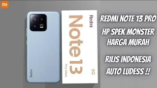 TERLALU GILA BISA SEBAGUS INI !! REDMI NOTE 13 PRO - INILAH SPESIFIKASI LENGKAP DAN HARGANYA