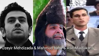 Uzeyir Mehdizade & Mahmud baba & Asif Merdekanli 2020 musiqili meyxana