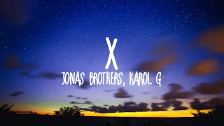 Jonas Brothers-X (Lyrics/Letra) ft. Karol G