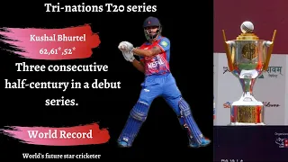 Nepali cricketer kushal bhurtel exceptional batting in T20i Trination series | world record batting