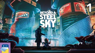 Beyond a Steel Sky: iOS Apple Arcade Gameplay Walkthrough Part 1 (by Revolution Software)