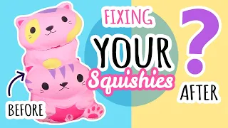 Squishy Makeovers: Fixing Your Squishies #27