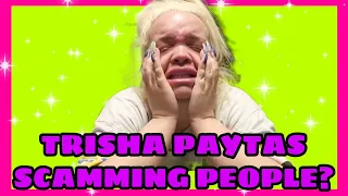 Trisha Paytas SCAMMING FANS?