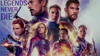 Legends Never Die | Avengers:End Game