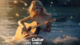 GUITAR MELODIES 2024: The Most Old beautiful Love Songs 70s 80s 90s - Greatest Hits Love Songs Ever