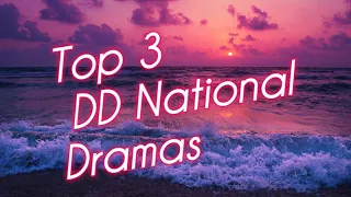 Top 3 DD National Dramas (2010-2015)