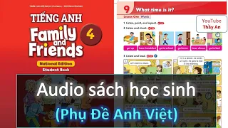 Unit 9. What time is it I Audio I Tiếng Anh 4 Family and Friends National mới 2023