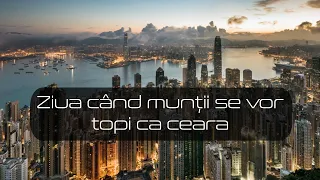 Ziua când munții se vor topi ca ceara