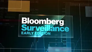 'Bloomberg Surveillance: Early Edition' Full (05/12/22)