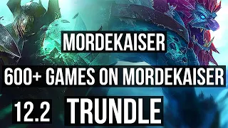 MORDEKAISER vs TRUNDLE (TOP) | 2.7M mastery, 600+ games, 9/3/6 | BR Diamond | 12.2