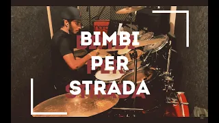 FEDEZ - BIMBI PER STRADA DRUMS COVER (AG)