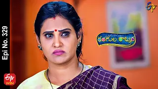 Rangula Ratnam | 5th December 2022 | Full Epi No 329 | ETV Telugu