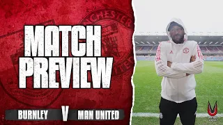 Burnley vs Man United Preview at Turf Moor