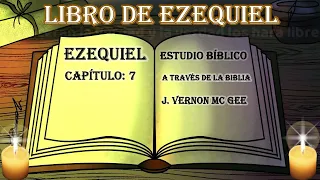 Ezequiel capítulo: 7 estudio bíblico