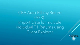 CRA Auto Fill my Return Client Explorer