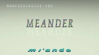 meander - pronunciation + Examples in sentences and phrases