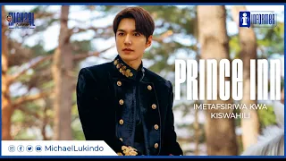 PRINCE INN EPISODE 28 IMETAFSIRIWA KISWAHILI