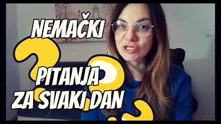 NEMAČKI - ZA SVAKI DAN - TRI RAZLIČITE VRSTE PITANJE KOJA ĆETE ČUTI SVAKI DAN -