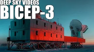 Telescope at the South Pole (BICEP-3) - Deep Sky Videos