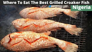 NIGERIAN STREET FOOD TOUR | HOW TO MAKE BARBEQUE FISH NIGERIAN STYLE | GRILLED CROACKER FISH