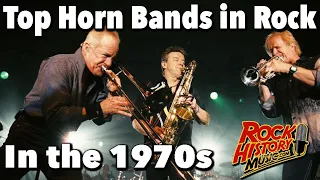 Top Horn Bands in Rock in the 1970's - Part One