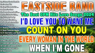 EastSide Band Non Stop Medley Cover Compilation 2024 - I'd Love You To Want Me, Count On You
