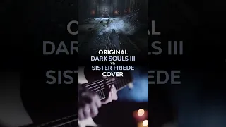 [#Original vs. #Cover] Dark Souls III OST - Sister Friede #guitar #metal #darksouls3 #ost