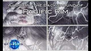 A Look at the Background of Pacific Rim