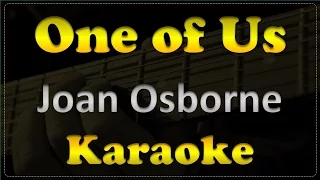 Joan Osborne - One of Us - Acoustic Guitar Karaoke # 2