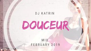Dj Katrin - Kizomba mix (Douceur songs, remixes February 2019)