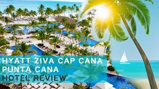 Hyatt Ziva Cap Cana Hotel Review (4K) | Punta Cana | Covid period