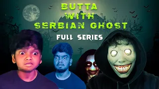 Butta with Serbian Ghost 😈 Full series | Arun Karthick |