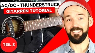 Gitarre lernen - AC/DC - Thunderstruck  - Tutorial Teil 3 - Refrain