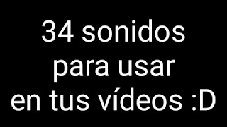 33 Efectos de sonido para utilizar en tus vídeos :D ¡LINK ACTUALIZADO! [Leer Descripción]