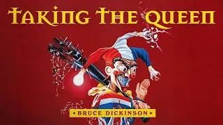 Bruce Dickinson - Taking the Queen (Official Audio)