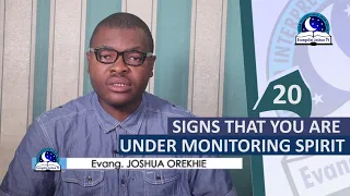 20 HIDDEN SIGNS THAT YOU ARE UNDER MONITORING SPIRIT - Evangelist Joshua TV