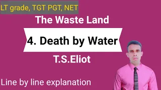 Death by Water || The Waste Land by T. S. Eliot || Line by line explanation