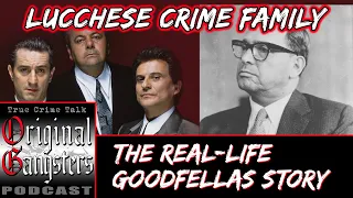 Robbing and Stealing with the Lucchese Crime Family | Original Gangsters Podcast