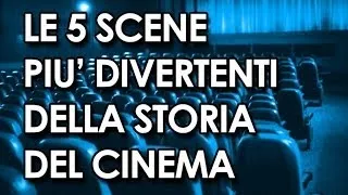 Le 5 scene più divertenti della storia del cinema