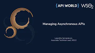 Managing Asynchronous APIs (API:WORLD)