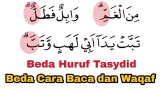 Pemula Harus Pahami Ini, Beda Huruf Yang Bertasydid, Beda Pula Cara Baca dan Waqaf nya